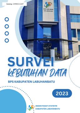Analisis Hasil Survei Kebutuhan Data BPS Kabupaten Labuhanbatu 2023